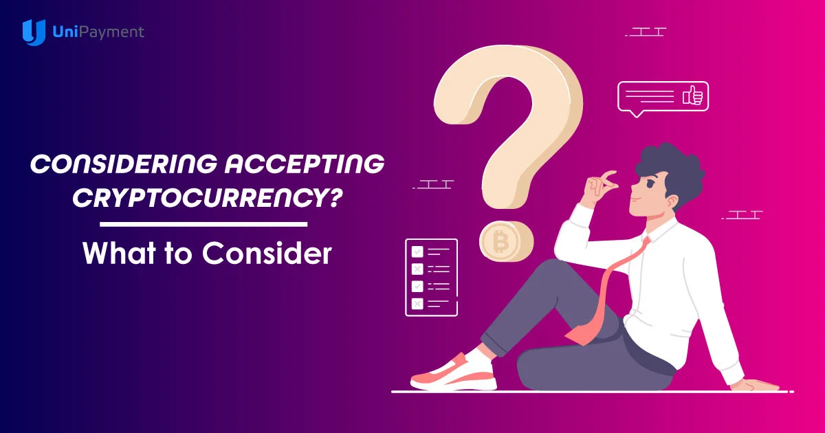  Considering-Accepting-Cryptocurrency-What-to-Consider 