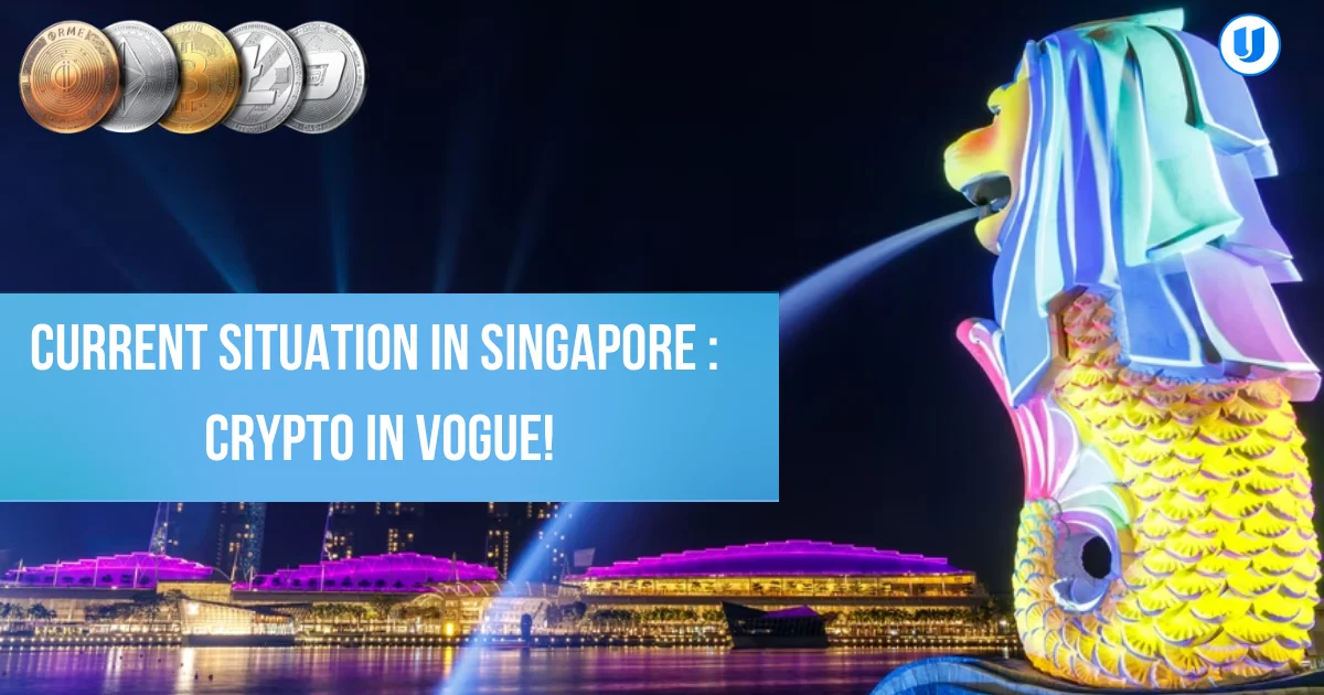  CURRENT-SITUATION-IN-SINGAPORE-CRYPTO-IN-VOGUE! 