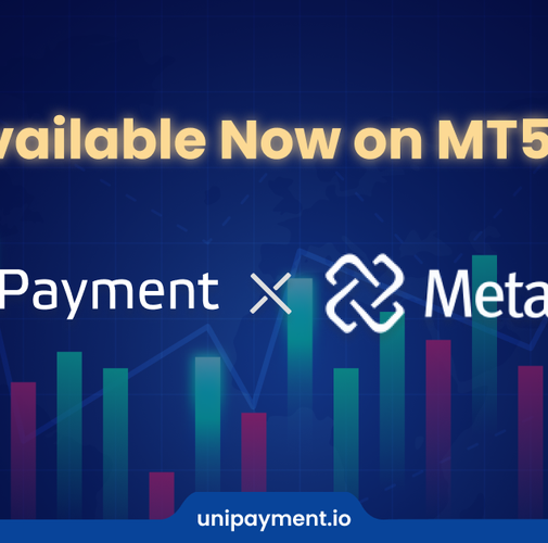 UniPayment integrated as official MetaTrader 5 PSP, offering unified payments, instant FX conversion, and named business accounts.