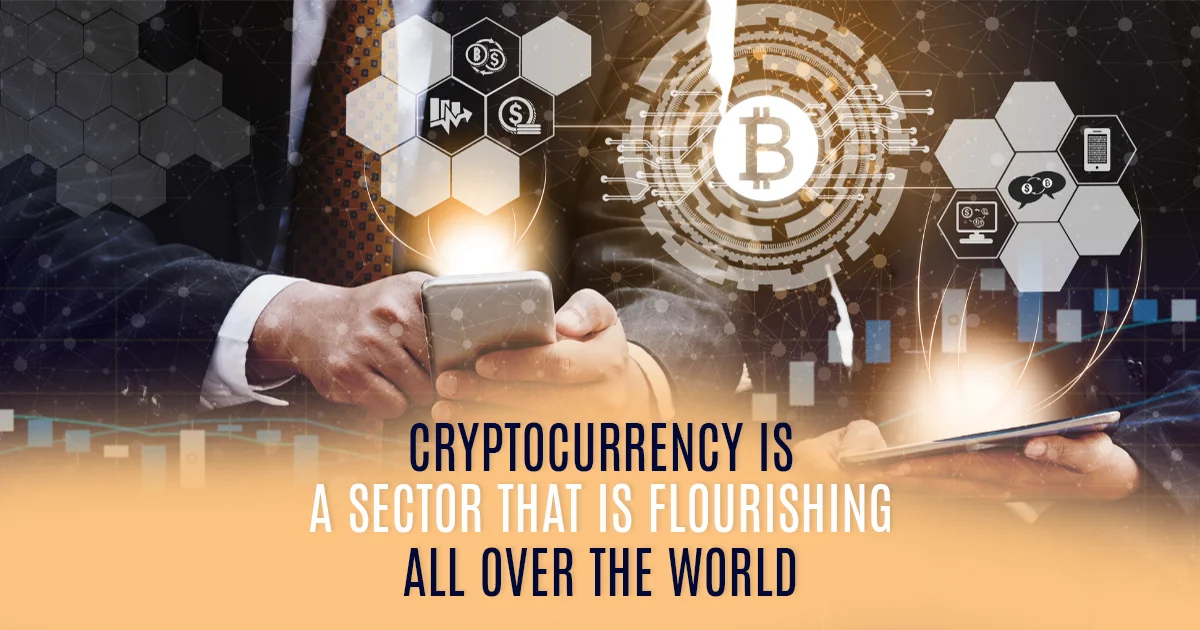  cryptocurrency-is-a-sector-that-is-flourishing-all-over-the-world 